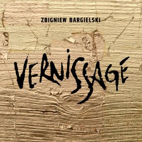 Bargielski: Vernissage album cover
