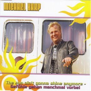The Sun Ain't Gonna Shine Anymore (Gefühle Gehen Manchmal Vorbei) album cover