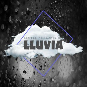 Sonidos Relajantes De Lluvia album cover