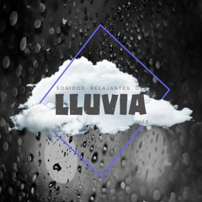 Sonidos Relajantes De Lluvia Vol. II album cover