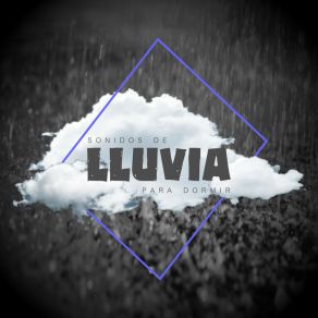 Sonidos De Lluvia Para Dormir album cover