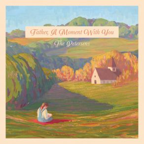 Father, A Moment With You album cover