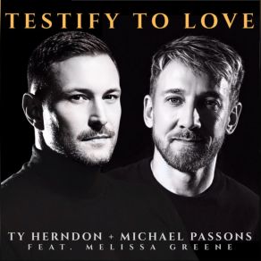 Testify To Love (Single) album cover