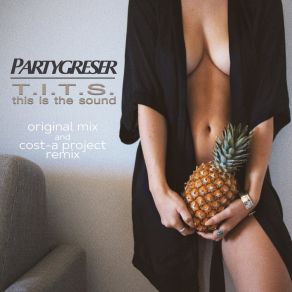 T. I. T. S. (This Is The Sound) album cover