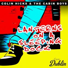 Lanterns On A Sleeping Dock (Remastered) album cover