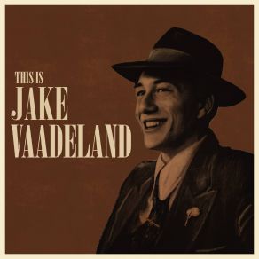 This Is Jake Vaadeland album cover