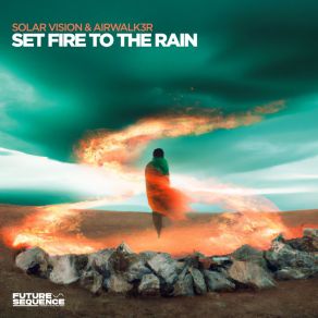 Set Fire To The Rain album cover