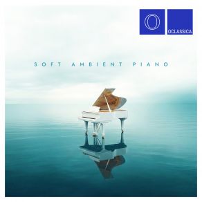 Soft Ambient Piano album cover