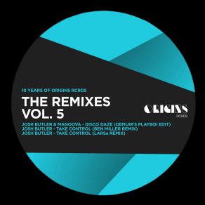 The Remixes Vol. 5 (10 Years Of ORIGINS RCRDS) album cover