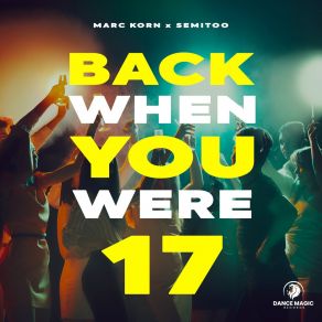Back When You Were 17 album cover
