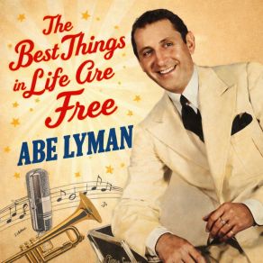 The Best Things In Life Are Free album cover