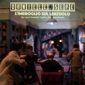 L'imbroglio Sul Lenzuolo (The Most Beatiful Italian Film Soundtracks) album cover