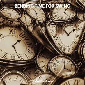 Bending Time For Swing album cover