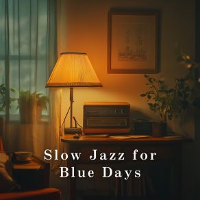 Slow Jazz For Blue Days album cover