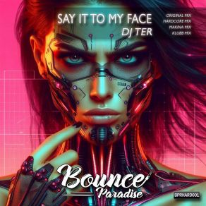 Say It To My Face album cover