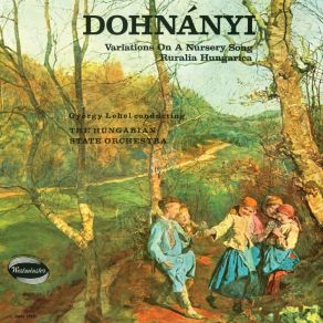 Dohnányi: Variations On A Nursery Song; Ruralia Hungaria album cover