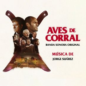 Aves De Corral (Banda Sonora Original) (Original Soundtrack) album cover