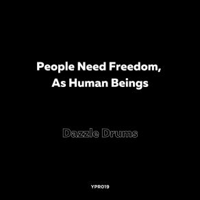 People Need Freedom, As Human Beings album cover