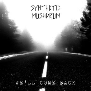 We Ll Come Back album cover