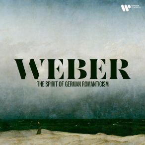 Weber - The Spirit Of German Romanticism (CD2) album cover