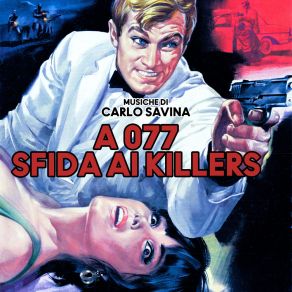 A 077 - Sfida Ai Killers (Original Soundtrack) album cover