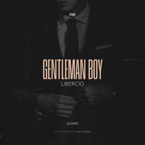 Gentleman Boy (Slowed) album cover