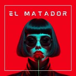 El Matador album cover