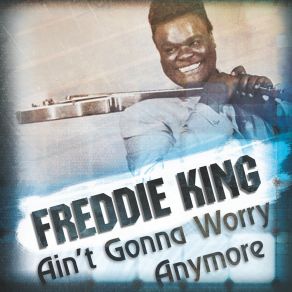 Ain't Gonna Worry Anymore album cover