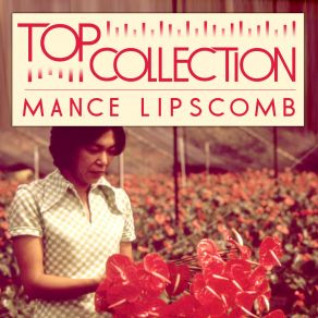 Top Collection: Mance Lipscomb album cover
