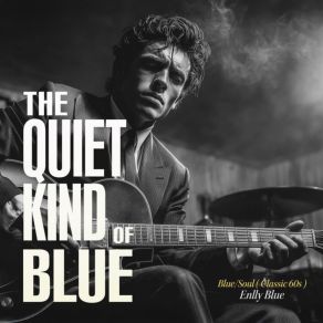 The Quiet Kind Of Blue album cover