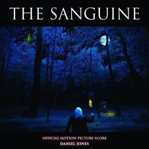 The Sanguine (Official Motion Picture Score) album cover