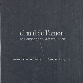 EL MAL DE L'AMOR: THE SONGBOOK OF GUSTAVO DURÁN album cover
