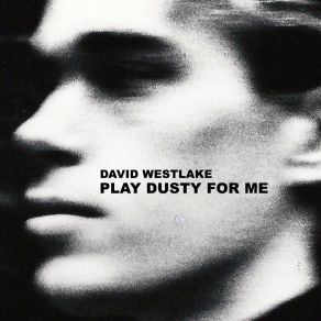 Play Dusty For Me album cover
