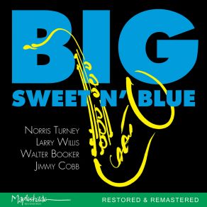 Big Sweet N' Blue (Restored) (Remastered 2026) album cover
