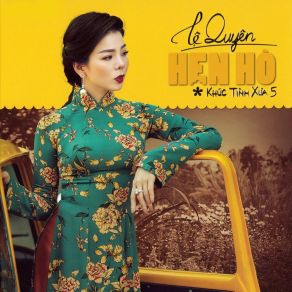 Hẹn Hò (Khúc Tình Xưa 5) album cover