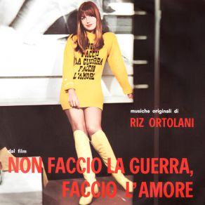 Non Faccio La Guerra, Faccio L'amore (Original Soundtrack) album cover
