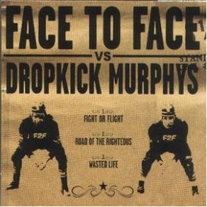 Face To Face Vs. Dropkick Murphys album cover