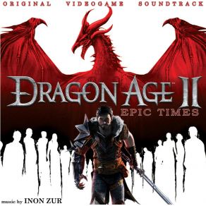 Dragon Age II Original Videogame Soundtrack: Epic Times album cover