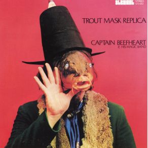 Trout Mask Replica album cover