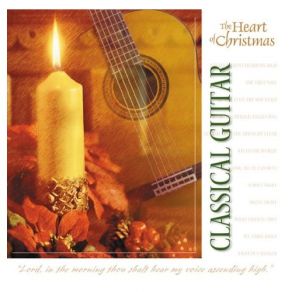 Classical Guitar (The Heart Of Christmas) album cover
