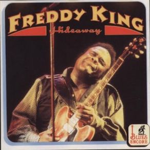 Hide Away: The Best Of Freddie King album cover
