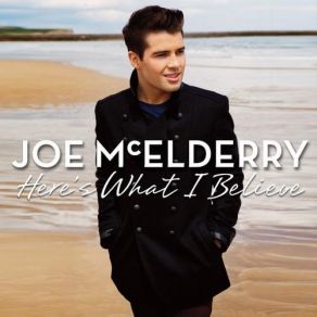 Here'S What I Believe (Deluxe Edition) album cover
