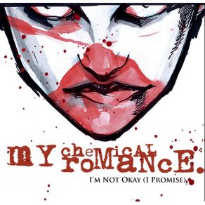 I'M Not Okay (I Promise) album cover