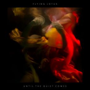 Until The Quiet Comes album cover