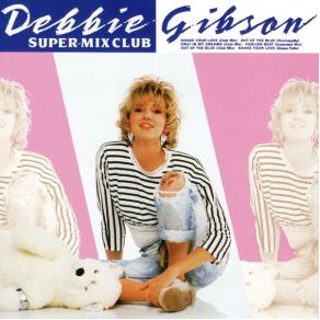 Debbie Gibson Super - Mix Club CD album cover