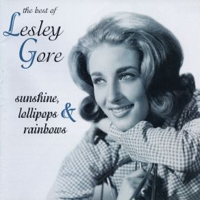 Sunshine, Lollipops & Rainbows: The Best Of Lesley Gore album cover