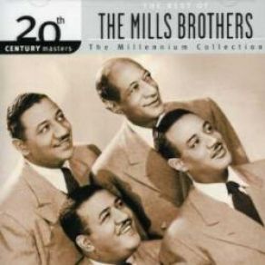 The Mills Brothers: The Anthology (1931 - 1968) Disc 1 album cover