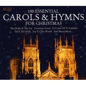 100 Essential Carols & Hymns For Christmas (Disc 1) album cover