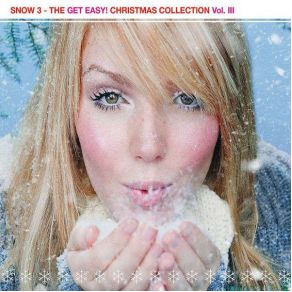 Snow 3 - The Get Easy! Christmas Collection Vol. III album cover