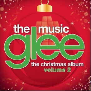 Glee The Music - The Christmas Album Vol. 2 album cover